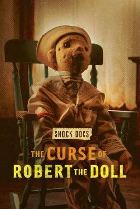 The Curse of Robert the Doll 2022