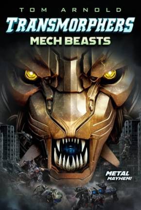 Transmorphers - Mech Beasts - Legendado 2023