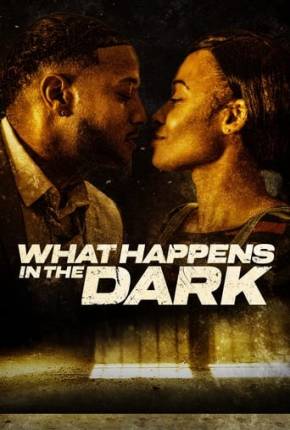 What Happens in the Dark - Legendado e Dublado Não Oficial Torrent