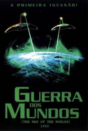 A Guerra dos Mundos / The War of the Worlds 1953