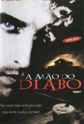 A Mão do Diabo / Frailty 2001