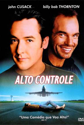 Alto Controle / Pushing Tin 1999