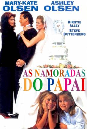 As Namoradas do Papai / It Takes Two 1995