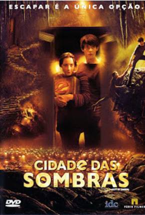 Cidade das Sombras / City of Ember 2008