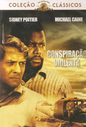 Conspiração Violenta / The Wilby Conspiracy 1975