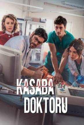 Kasaba Doktoru - The Town Doctor 1ª Temporada 2022