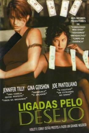 Ligadas pelo Desejo / Bound 1996