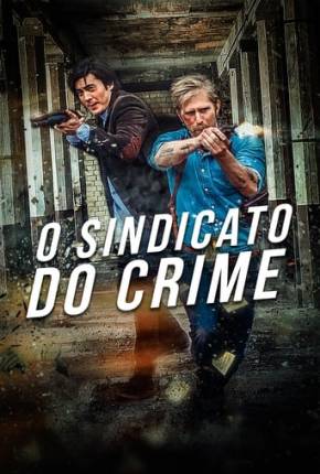 O Sindicato do Crime - The Mongolian Connection Torrent