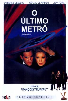 O Último Metrô / Le dernier métro - Legendado 1980