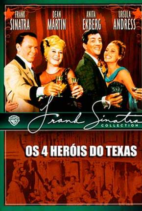 Os 4 Heróis do Texas - Legendado 1963