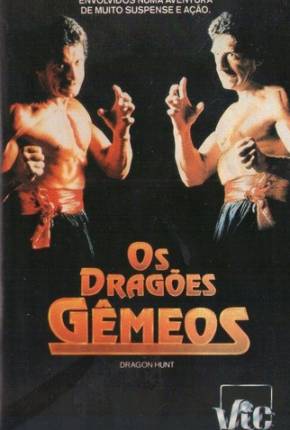 Os Dragões Gêmeos / Dragon Hunt 