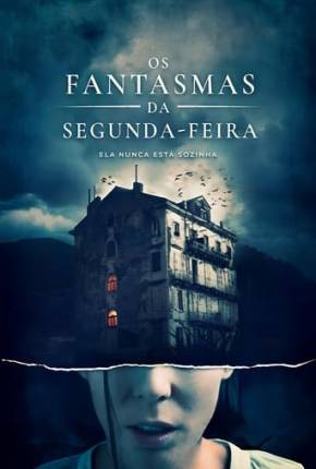 Os Fantasmas da Segunda-Feira 2022