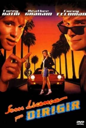 Sem Licença para Dirigir / License to Drive 1988