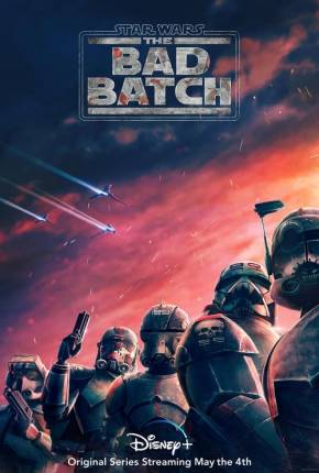 Star Wars - The Bad Batch - 1ª Temporada Completa 2021