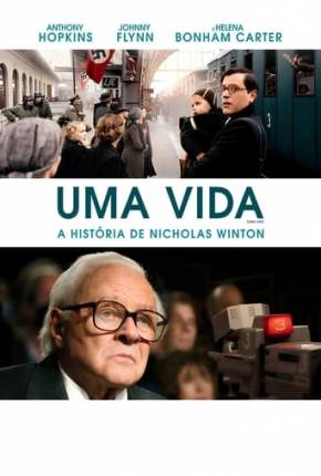 Uma Vida - A História de Nicholas Winton - Legendado 2024