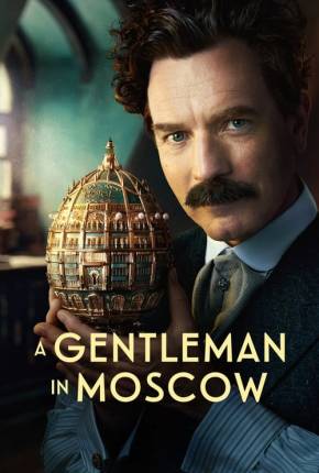 A Gentleman in Moscow - 1ª Temporada Legendada 2024