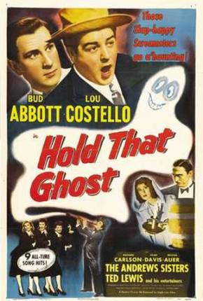 Abbott e Costello - Agarra-me Esse Fantasma / Hold That Ghost 1941