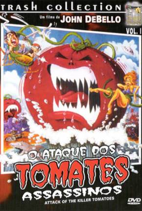 Ataque dos Tomates Assassinos / Attack of the Killer Tomatoes - Legendado 