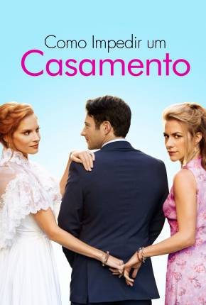 Como Impedir um Casamento Torrent