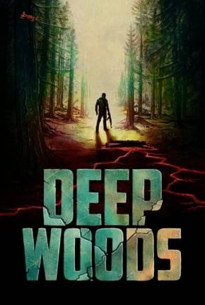 Deep Woods - Legendado e Dublado Não Oficial 2022