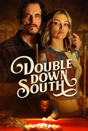 Double Down South - Legendado e Dublagem Não Oficial 2024