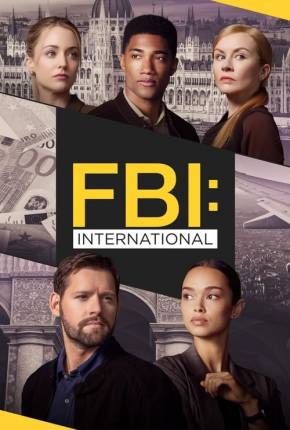 FBI - Internacional - 3ª Temporada Legendada 2024