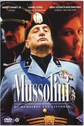 Mussolini - A História Não Contada / Mussolini: The Untold Story 1985