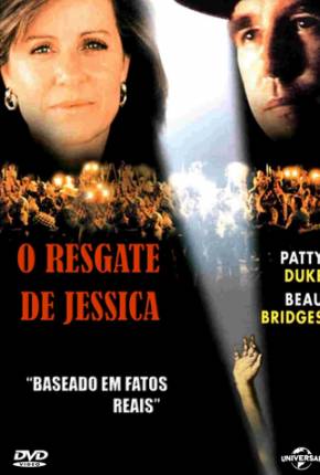 O Resgate de Jessica / Everybodys Baby: The Rescue of Jessica McClure 1989