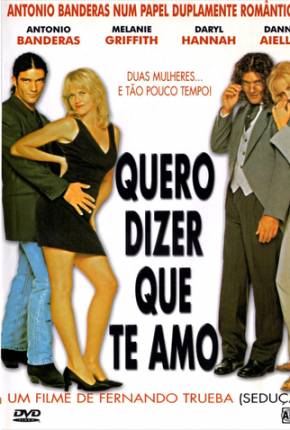 Quero Dizer Que Te Amo / Two Much 1995