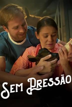 Sem Pressão Torrent