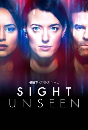 Sight Unseen - 1ª Temporada Legendada 2024