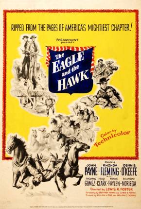 A Águia e o Gavião / The Eagle and the Hawk - Legendado 1950