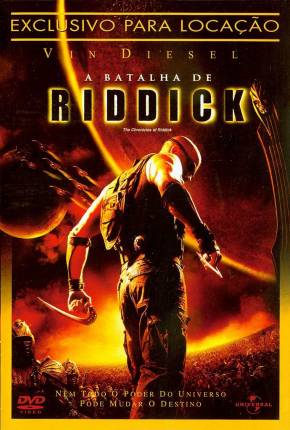 A Batalha de Riddick / The Chronicles of Riddick 2004