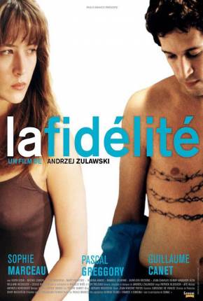 A Fidelidade / La fidélité - Legendado 2000