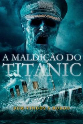 A Maldição do Titanic 2022