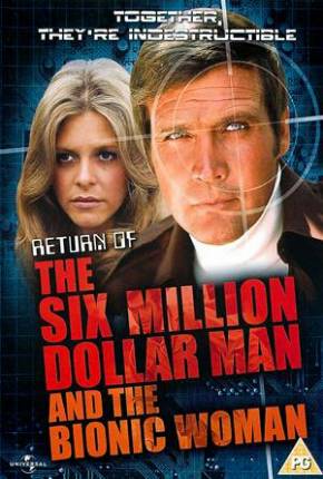 A Volta do Homem de Seis Milhões de Dólares e da Mulher Biônica / Return of the Six Million Dollar Man and the Bionic Woman 1987