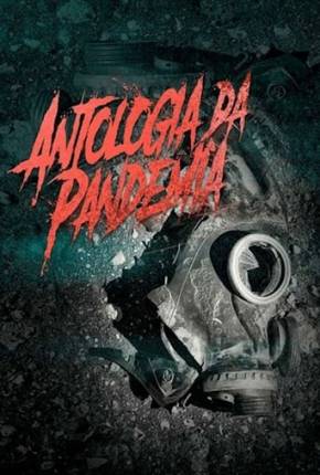 Antologia da Pandemia Torrent