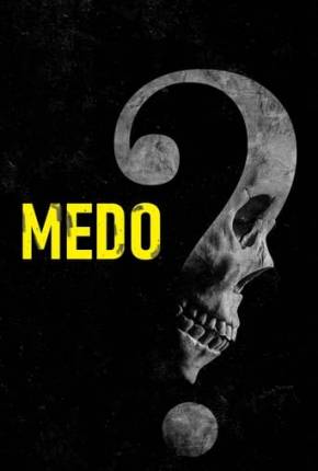 Medo - Fear 2023