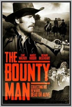 O Caçador de Recompensas / The Bounty Man 1972