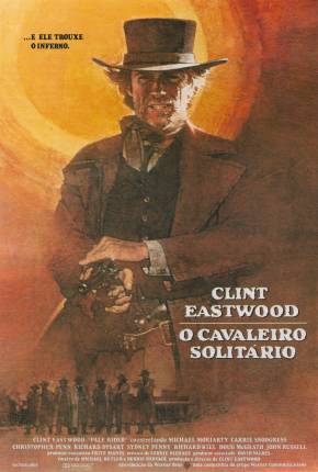 O Cavaleiro Solitário / Pale Rider 1985