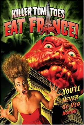 Os Tomates Assassinos Atacam a França / Killer Tomatoes Eat France 1992