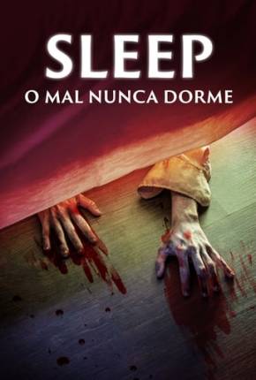 Sleep - O Mal Nunca Dorme 2023