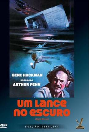 Um Lance no Escuro / Night Moves 1975