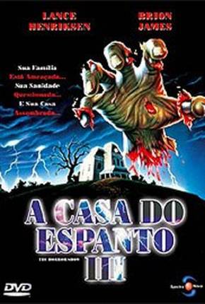 A Casa do Espanto 3 - The Horror Show 1080P 1989