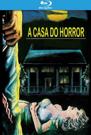 A Casa do Horror / Horror House on Highway Five - Legendado 1985