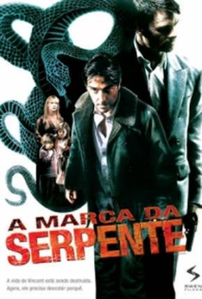 A Marca da Serpente / Le serpent - Legendado 