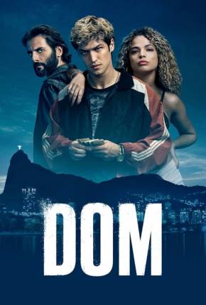 Dom - 1ª Temporada Completa 2021