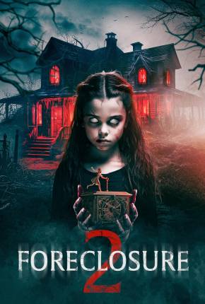 Foreclosure 2 - Legendado e Dublado Não Oficial Torrent