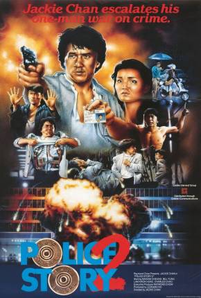 Police Story 2 - Codinome Radical / Ging chaat goo si juk jaap 1988