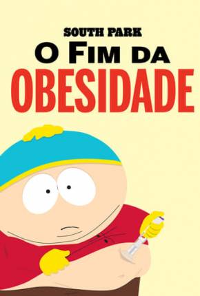 South Park - O Fim da Obesidade 2024